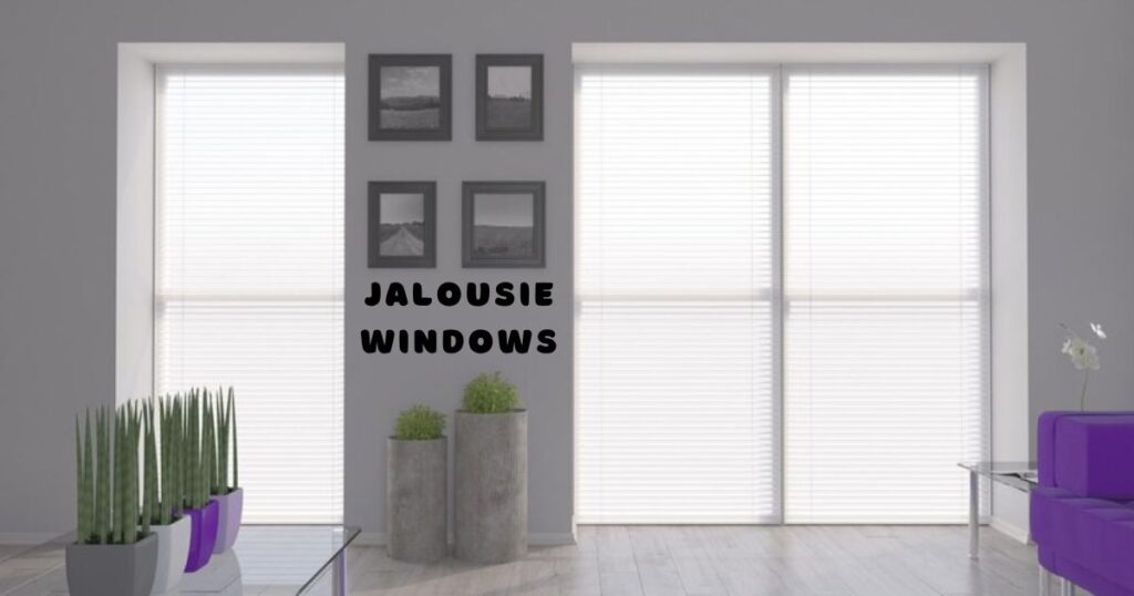 jalousie windows