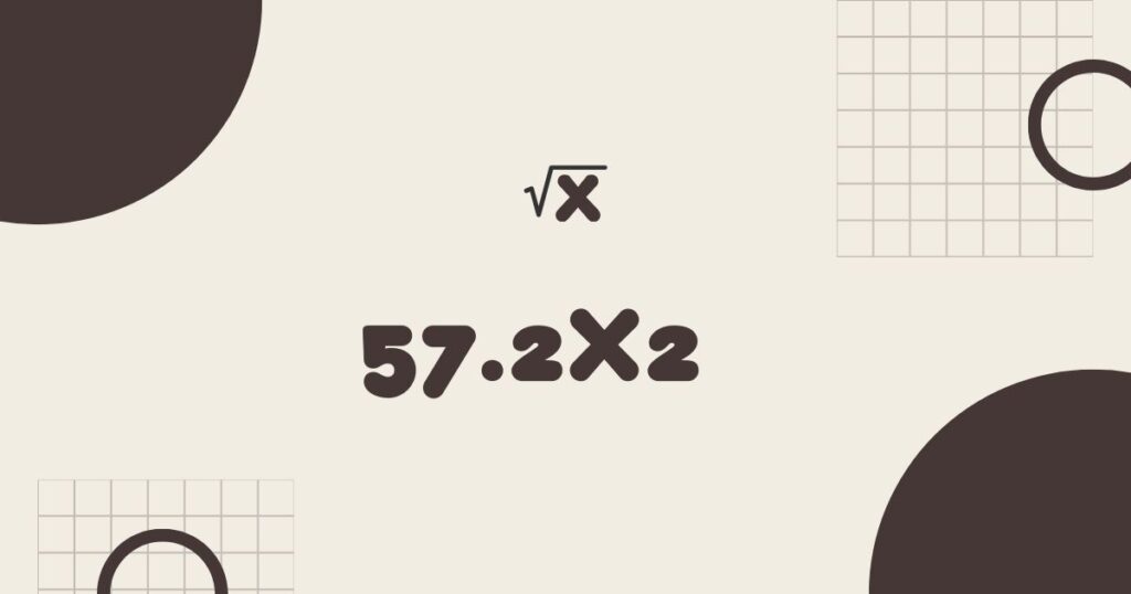 57.2x2