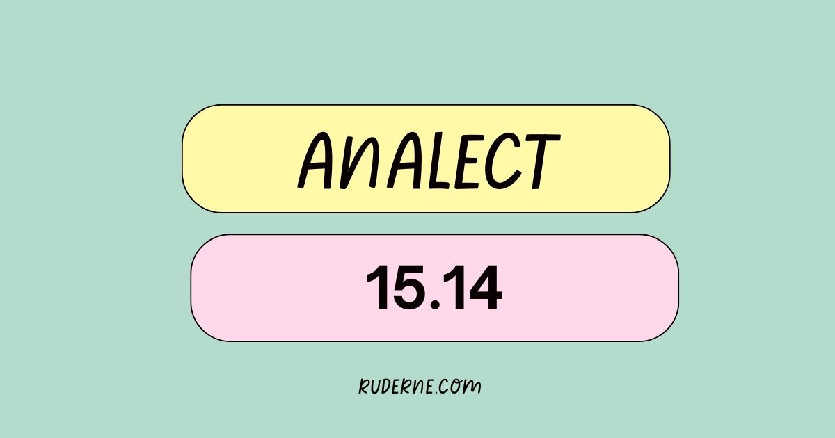 analect 15.14