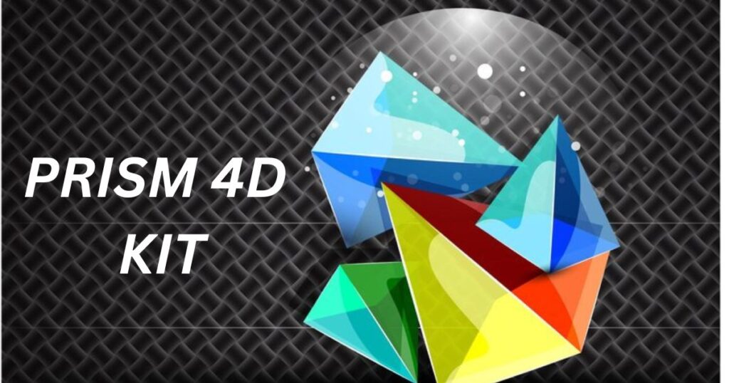 prism 4d kit